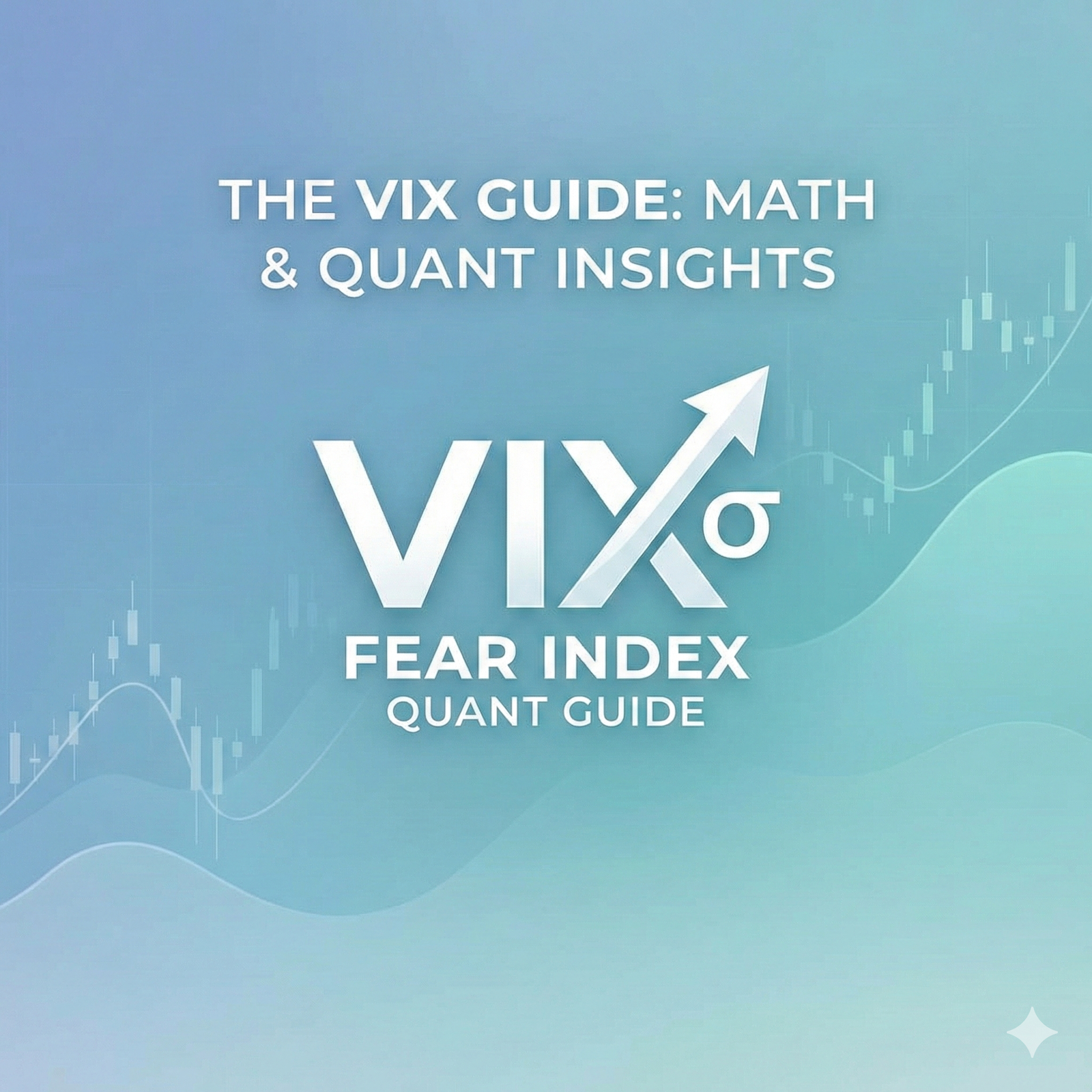 Understanding the VIX: A Quantitative Finance Perspective